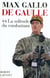 De Gaulle - tome 2 - La solitude du combattant - 1940-1946 - La solitude du combattant