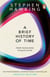 A Brief History Of Time - From Big Bang To Black Holes