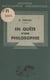 En quête d'une philosophie - Essais de philosophie première