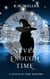 Never Enough Time - Witch in Time: Nuala, #2