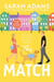 The Match - An EXTENDED edition rom-com from the author of the TikTok sensation THE CHEAT SHEET!