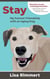 Stay: My Forever Friendship with an Aging Dog