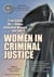 Women in Criminal Justice - True Cases By and About Canadian Women and the Law