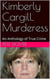 Kimberly Cargill, Murderess An Anthology of True Crime