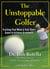 The Unstoppable Golfer - Trusting Your Mind & Your Short Game to Achieve Greatness
