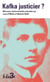 Kafka justicier ?
