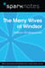 The Merry Wives of Windsor (SparkNotes Literature Guide)