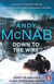 Down to the Wire - The unmissable Nick Stone thriller from the bestselling author of Bravo Two Zero (Nick Stone, Book 21)