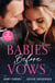 Babies Before Vows - The Heir Dilemma / The Twins That Bind (Scandalous Heirs)