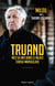 Truand - Mes 50 ans dans le milieu corso-marseillais