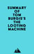 Summary of Tom Burgis's The Looting Machine