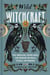 Wild Witchcraft - Folk Herbalism, Garden Magic, and Foraging for Spells, Rituals, and Remedies