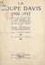 La Coupe Davis, 1900-1932 - Histoire technique et anecdotique du trophée emblématique de la suprématie mondiale du tennis. Avec 15 hors-texte en héliotypo