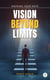 Vision Beyond Limits