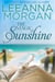 The Magic of Sunshine: A Sweet Small Town Romance - Love on Anchor Lane, #2