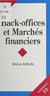 Back offices et marchés financiers