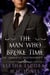The Man Who Broke Time - The Immortal Brotherhood, #3