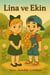 Lina ve Ekin