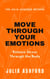 Move Through Your Emotions - Heal Without Therapy, #3