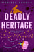 Deadly Heritage - Georgia Rae Winston Mysteries, #3