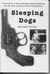 Sleeping Dogs: A true story of the Lindbergh baby kidnapping
