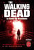 La Route de Woodbury (The Walking Dead, tome 2)