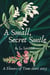 A Small, Secret Smile - The Flowers of Time
