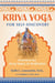 Kriya Yoga for Self-Discovery - Practices for Deep States of Meditation