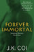 Forever Immortal - Immortal Warriors, #4