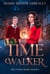 The Time Walker - The Evers Series, #3