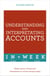 Understanding And Interpreting Accounts In A Week - Make Sense Of Financial Statements In Seven Simple Steps