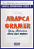Arapça Ögreniyorum Serisi 1- Arapça Gramer (Arap Alfabesine Giris-Sarf-Nahiv)