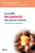 Accueillir les parents des jeunes enfants