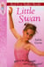 Little Swan - Red Fox Ballet Book 1