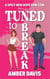 Tuned to Break - New Hope World Rom Com