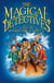 The Magical Detectives and the Forbidden Spell - Book 2
