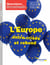 Questions internationales : L'Europe, entre crises et rebond - n°88 - N°88 - Novembre - décembre 2017