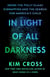 In Light of All Darkness - Inside the Polly Klaas Kidnapping and the Search for America's Child