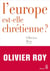L'Europe est-elle chrétienne ?