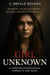Girl Unknown: A Christian-Psychological Coming-of-Age Novel