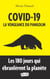 COVID-19 - La vengeance du pangolin - Les 180 jours qui ébranlèrent la planète