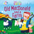 Old Macdonald had a Farm - A baby sing-along book
