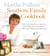 Martha Pullen's Southern Family Cookbook - Reflect on the Past, Rejoice in the Present, and Celebrate Future Gatherings with More than 250 Heirloom Recipes and Meals