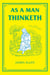 As a Man Thinketh