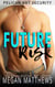 Future Risk - Pelican Bay, #2