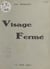 Visage fermé