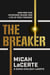 The Breaker - How Men Can Overcome Shame and Live in True Freedom