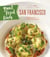 Great Food Finds San Francisco - Delicious Food from the City's Top Eateries