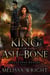 King of Ash and Bone - Shattered Realms, #1