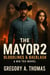 The Mayor 2 - A Big Tex Novel, #2